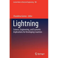 Lightning: Science, Engineering, and Economic Implications for Developing Countries