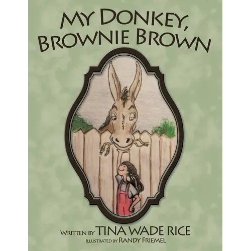 My Donkey, Brownie Brown