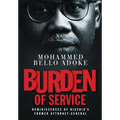 Burden Of Service: Reminiscences of Nigeria's former Attorney-General