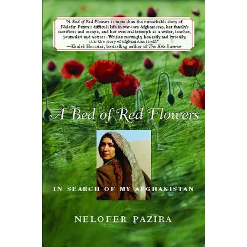 A Bed of Red Flowers: In Search of My Afghanistan