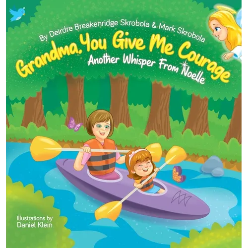 Grandma, You Give Me Courage: Another Whisper From Noelle