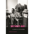 Satyajit Ray: In Search of the Modern