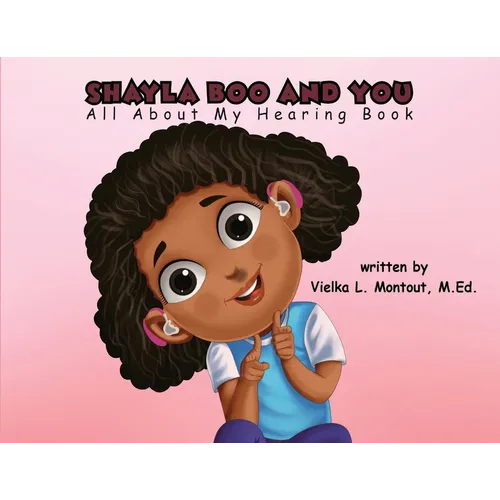 Shayla Boo and You All About My Hearing