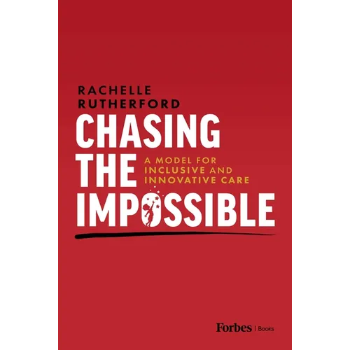 Chasing the Impossible: A Model for Inclusive and Innovative Care