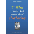 21 things I wish I had known about stuttering
