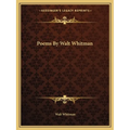 Poems by Walt Whitman