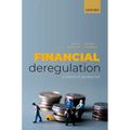 Financial Deregulation: A Historical Perspective