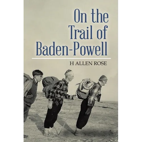 On the Trail of Baden-Powell