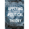 Applying Political Theory: Issues and Debates