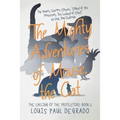 The Mighty Adventures of Mouse, the Cat: The Calling of the Protectors: Book 2