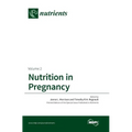 Nutrition in Pregnancy: Volume II