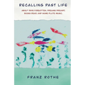 Recalling Past Life