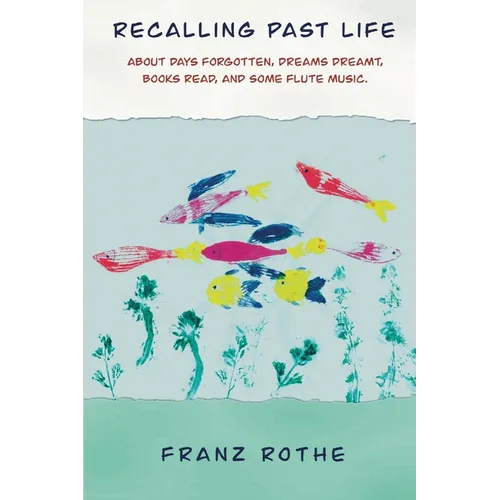 Recalling Past Life