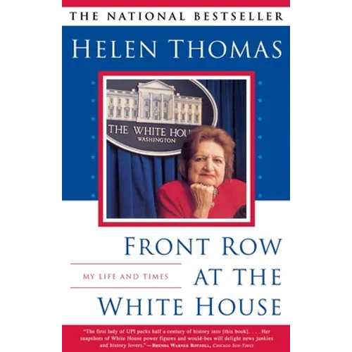 Front Row at the White House: My Life and Times