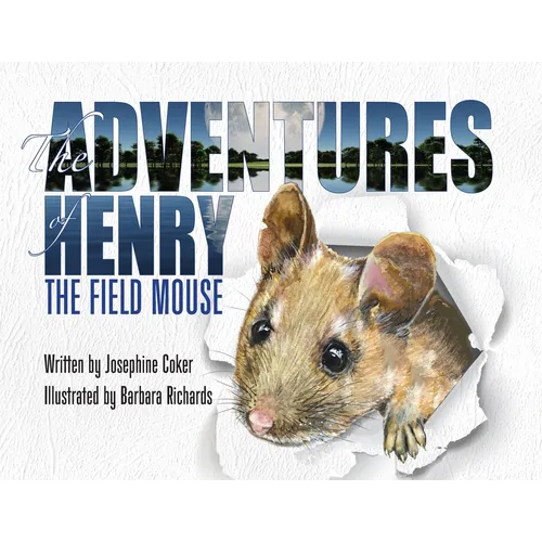 The Adventures of Henry the Field Mouse