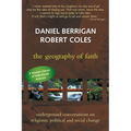 Geography of Faith: Underground Conversations on Religious, Political and Social Change
