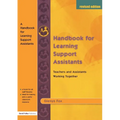 A Handbook for Learning Support Assistants: Teachers and Assistants Working Together