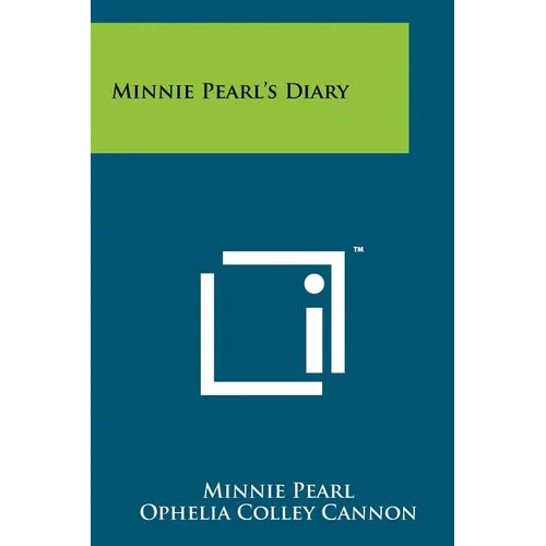 Minnie Pearl's Diary