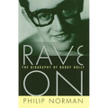 Rave on: The Biography of Buddy Holly