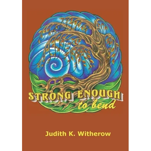 Strong Enough to Bend
