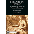 The Art of Living: The Stoics on the Nature and Function of Philosophy