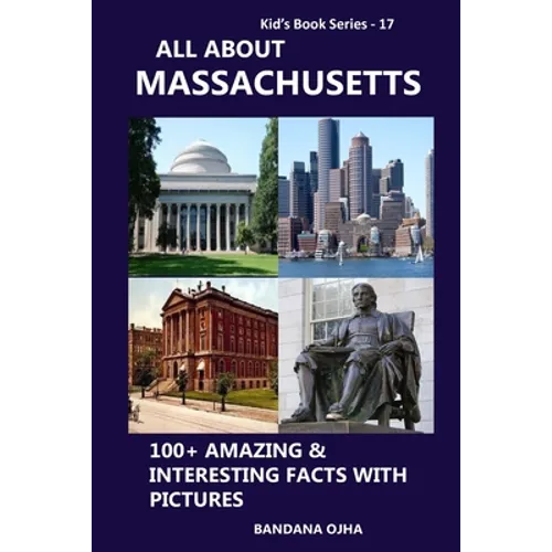 All about Massachusetts: 100+ Amazing & Interesting Facts with Pictures