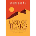 Land of Tears: A Journey of Language, Loyalty, & War from an Iranian-American Translator Serving with U.S. Marines in Afghanistan