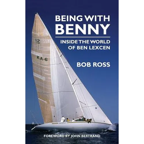 Being with Benny: Inside the World of Ben Lexcen