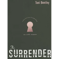 The Surrender: An Erotic Memoir