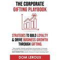 The Corporate Gifting Playbook