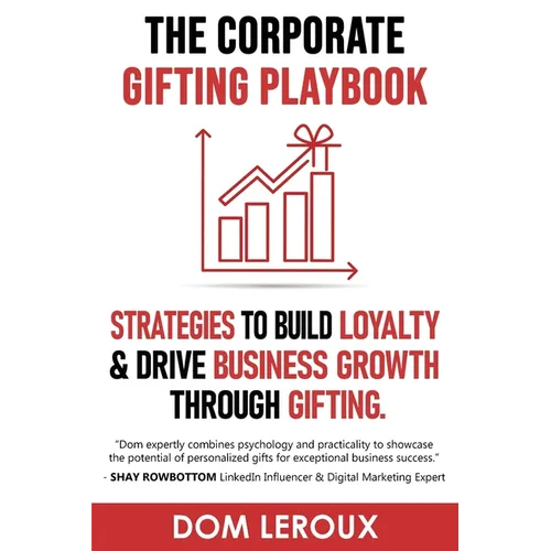 The Corporate Gifting Playbook