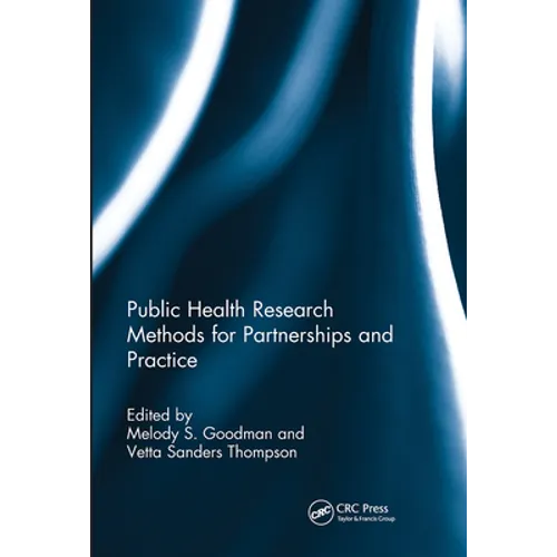 Public Health Research Methods for Partnerships and Practice