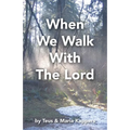 When We Walk With The Lord