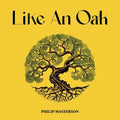 Like An Oak