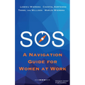 SOS: A Navigation Guide for Women at Work