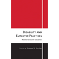 Disability and Employer Practices: Research Across the Disciplines