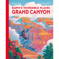 Earth's Incredible Places: Grand Canyon