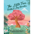 The Little Tree Without Any Needles