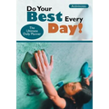 Do Your Best Every Day! The Ultimate Daily Planner