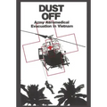 Dust Off: Army Aeromedical Evacuation of Vietnam