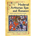 Medieval Arthurian Epic and Romance: Eight New Translations