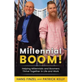Millennialboom: Helping Millennials and Boomers Thrive Together in the Workplace