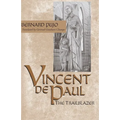 Vincent de Paul: The Trailblazer