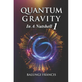 Quantum Gravity in a Nutshell 1 Second Edition