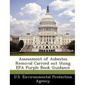 Assessment of Asbestos Removal Carried Out Using EPA Purple Book Guidance