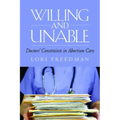 Willing and Unable: Doctors' Constraints in Abortion Care