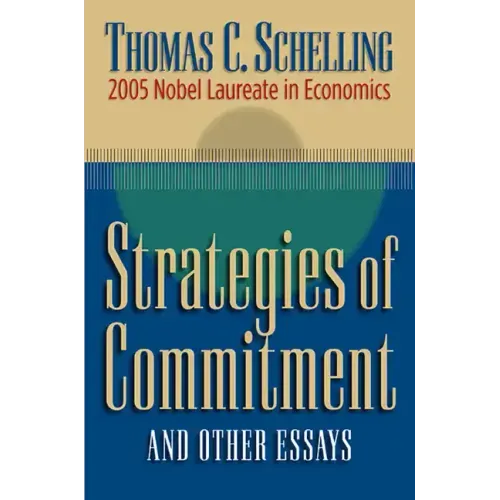 Strategies of Commitment and Other Essays