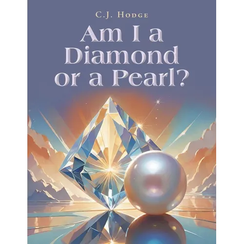 Am I a Diamond or a Pearl?