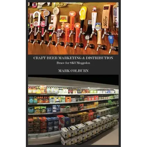 Craft Beer Marketing & Distribution: Brace for Skumeggedon