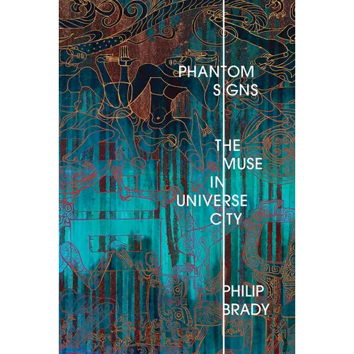 Phantom Signs: The Muse in Universe City